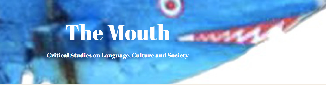 The mouth