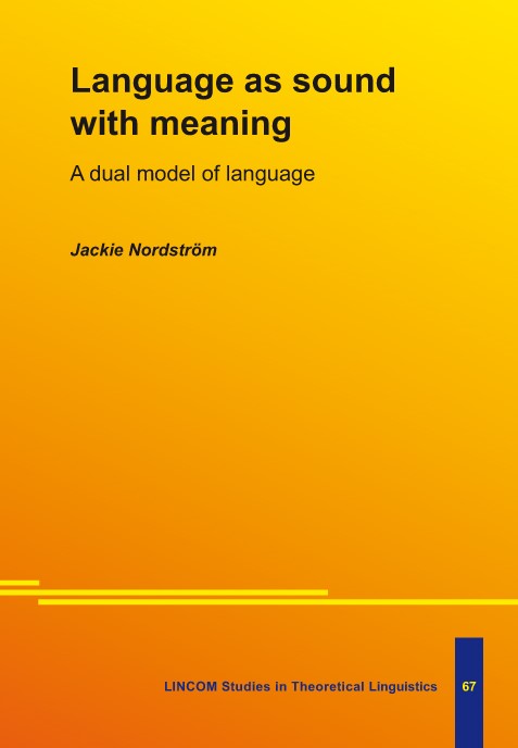 Language as sound with meaning